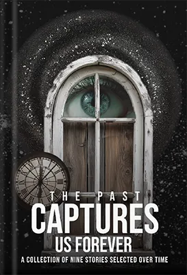 The-Past-Captures-Us-Forever by Cencora Book Publishers